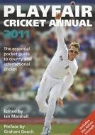 Playfair Cricket Annual 2011 di Ian Marshall edito da Headline Book Publishing
