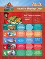 Barnyard Roundup Bountiful Blessings Snack Guide di Jennifer Cline, Joseph Qiu edito da Concordia Publishing House