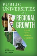 Public Universities and Regional Growth edito da Stanford University Press