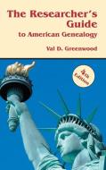 Researcher's Guide to American Genealogy. 4th Edition di Val D Greenwood edito da Genealogical Publishing Company