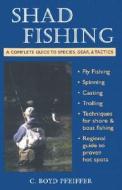 Shad Fishing di C. Boyd Pfeiffer edito da Stackpole Books