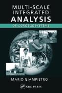 Multi-Scale Integrated Analysis of Agroecosystems di Mario Giampietro edito da Taylor & Francis Inc