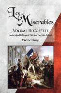 Les Misérables, Volume II di Victor Hugo edito da Sleeping Cat Books