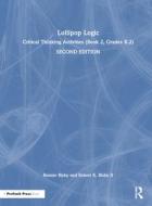 Lollipop Logic di Bonnie Risby, II Risby edito da Taylor & Francis Ltd