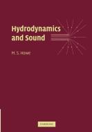 Hydrodynamics and Sound di M. S. Howe edito da Cambridge University Press