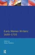 Early Women Writers di Anita Pacheco edito da Taylor & Francis Ltd