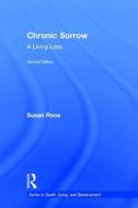 Chronic Sorrow di Susan (Private practice Roos edito da Taylor & Francis Ltd