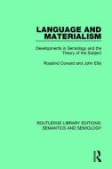 Language and Materialism di Rosalind Coward, John Ellis edito da Taylor & Francis Ltd