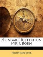 Fingar Rjettritun Fyrir B Rn di Kristn Aradttir edito da Nabu Press