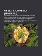 Ossidi E Idrossidi Minerali : Columbite di Fonte Wikipedia edito da Books LLC, Wiki Series