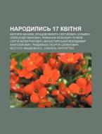 Narodylys' 17 Kvitnya: Viktoriya Bekkhem di Dzherelo Wikipedia edito da Books LLC, Wiki Series