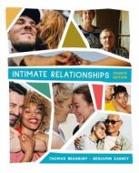 Intimate Relationships di Thomas N. Bradbury, Benjamin R. Karney edito da WW Norton & Co