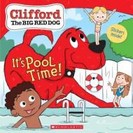It's Pool Time! (Clifford the Big Red Dog Storybook) di Meredith Rusu edito da Scholastic Inc.