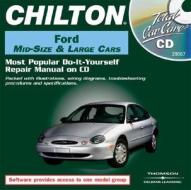 Total Car Care CD-ROM: Ford Mid-Size & Large Cars, 1983-1999 Jewel Case di Chilton Automotive Books, Chilton, (Chilton) Chilton edito da Chilton Book Company