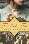 For Such a Time di Kate Breslin edito da Thorndike Press