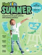 Summer Study: For the Child Going Into Fourth Grade di Flash Kids edito da FLASH KIDS