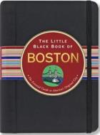 Little Black Book Of Boston di Maria T. Olia edito da Peter Pauper Press Inc,us