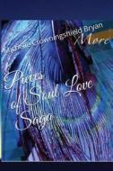 More Pieces of Soul Love Saga: Sacred Holistic Arts di MS Michelle Crowningshield edito da Createspace
