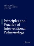 Principles and Practice of Interventional Pulmonology edito da Springer New York