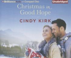 Christmas in Good Hope di Cindy Kirk edito da Brilliance Audio