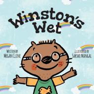 Winston's Wet di Megan Cline edito da FriesenPress
