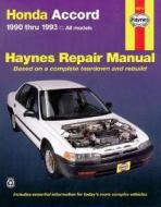 Honda Accord (1990-1993) Haynes Repair Manual (USA) di Mike Stubblefield, J. H. Haynes edito da Haynes