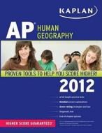 Kaplan Ap Human Geography di Kelly Swanson edito da Kaplan Aec Education
