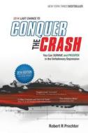 2014: Last Chance to Conquer the Crash di Robert Prechter edito da LIGHTNING SOURCE INC
