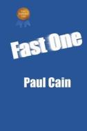 Fast One di Paul Cain edito da Black Curtain Press
