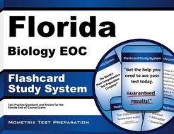 Florida Biology Eoc Flashcard Study System: Florida Eoc Test Practice Questions and Exam Review for the Florida End-Of-Course Exams edito da Mometrix Media LLC