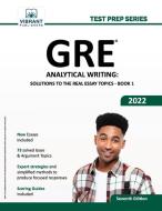 GRE Analytical Writing di Vibrant Publishers edito da Vibrant Publishers