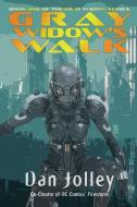 Gray Widow's Walk di Dan Jolley edito da Falstaff Books, Llc