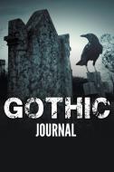 Gothic Journal di Speedy Publishing Llc edito da Speedy Publishing LLC