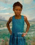 International Realism di Frederick C. Ross, Kara Lysandra Ross edito da Acc Art Books