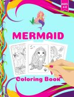 Mermaid Coloring Book di Coloring School edito da Coloring School