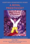 A Royal Priesthood (scripture & Hermeneutics Series) di Dr. Craig Bartholomew edito da Send The Light