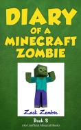 Diary Of A Minecraft Zombie Book 8 di Zack Zombie edito da Zack Zombie Publishing