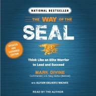 The Way Of The Seal di Mark Divine edito da Tantor Media, Inc