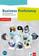 Business Proficiency. Wirtschaftsenglisch für Hochschule und Beruf. Student's Book mit interaktiver Medien-DVD edito da Klett Ernst /Schulbuch