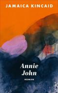 Annie John di Jamaica Kincaid edito da Kampa Verlag