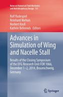 Advances in Simulation of Wing and Nacelle Stall edito da Springer International Publishing