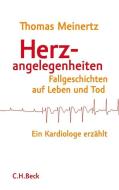 Herzangelegenheiten di Thomas Meinertz edito da Beck C. H.