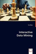 Interactive Data Mining di Yan Zhao edito da VDM Verlag