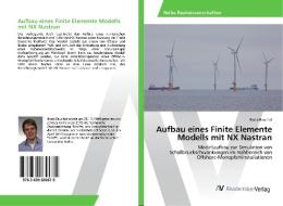 Aufbau eines Finite Elemente Modells mit NX Nastran di Bodo Beuchel edito da AV Akademikerverlag
