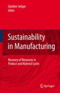 Sustainability in Manufacturing edito da Springer Berlin Heidelberg