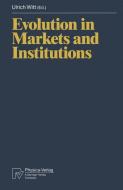 Evolution in Markets and Institutions edito da Physica-Verlag HD