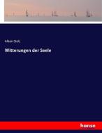 Witterungen der Seele di Alban Stolz edito da hansebooks