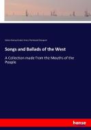 Songs and Ballads of the West di Sabine Baring-Gould, Henry Fleetwood Sheppard edito da hansebooks