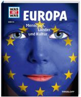 Europa. Menschen, Länder und Kultur di Andrea Weller-Essers edito da Tessloff Verlag