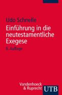 Einführung in die neutestamentliche Exegese di Udo Schnelle edito da Vandenhoeck + Ruprecht